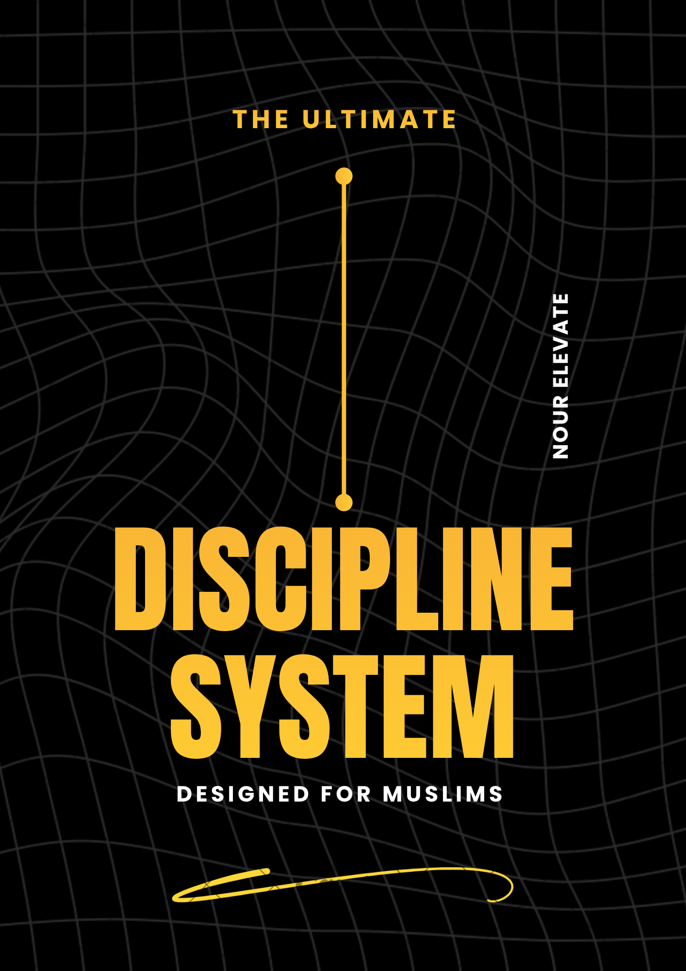 The Ultimate Discipline System for Muslims